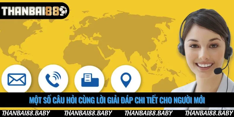Một số câu hỏi cùng lời giải đáp chi tiết cho người mới